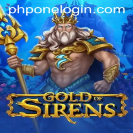Discover the Mystical World of GoldofSirens: A Riveting Journey into Fantasy Gaming with PHPONE