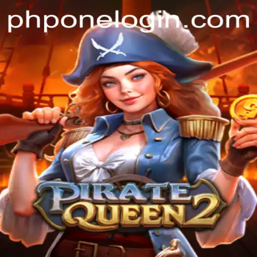 Exploring the Adventurous World of PirateQueen2 with PHPONE